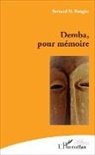 Bernard Rongier - Demba pour mémoire