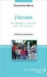 Ousmane Barry - J'accuse