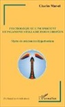 Charles Marsel - Psychologie de l'inconscient et paganisme stellaire indo-européen