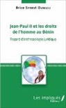 Brice Ernest Ouinsou - Jean-Paul II et les droits de l'homme au Bénin