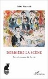 Gilles Tcherniak - Derrière la scène