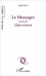 André Prone - Le messager