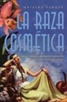 Natasha Varner - La Raza CosmTtica