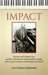 Lois Tschetter Hjelmstad - Impact: The Story of Dr. Robert Pace and His Comprehensive Musicianship as Taught and Loved in Colorado and Throughout the Wor