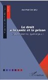 Jean-Paul Céré - Le droit à la santé et la prison