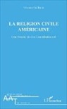 Maxence Guillemin - La religion civile américaine