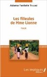 Adama Fankélé Traoré - Les filleules de Mme Lionne