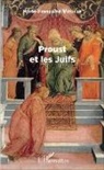 Marie-Françoise Vieuille - Proust et les Juifs
