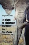 Théophile Ahoua N'Doli - Le réveil de l'éléphant d'Afrique (Tome 2)