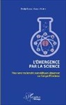 Emile Bongeli Yeikelo Ya Ato - L'émergence par la science