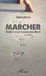 Gérard Lefebvre - Marcher