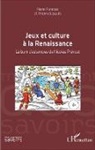 Pierre Parlebas - Jeux et culture à la Renaissance