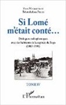 Yves Marguerat, Tchétchéko Pelei, Tchétchékou Pelei - Si Lomé m'était conté