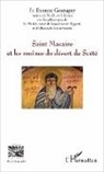 Etienne Goutagny - Saint Macaire et les moines du désert de Scété