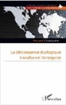 Bernard Christophe - La décroissance écologique transforme l'entreprise