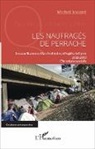 Michel Jouard - Les naufragés de Perrache