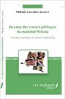 Patrick Lossongo Lossiyo - Au coeur des erreurs politiques du maréchal Mobutu