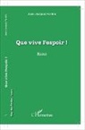 Jean - Jacques Pardini - Que vive l'espoir