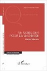 Jean-Christophe Poulet - Se mobiliser pour la jeunesse