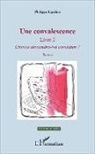 Philippe Lipchitz - Une convalescence