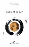 Norbert Sclippa - Sade et le Zen