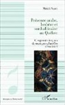 Mehdi Nabti - Présence arabe, berbère et nord-africaine au Québec