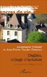 Annemarie Trekker, Jean-Pierr Vander Straeten, Jean-Pierre Vander Straeten - Daglan, village d'artistes