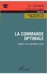 Roger Marceli Faye, Roger Marcelin Faye, Félix Mora-Camino - La commande optimale