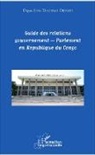 Digne Elvis Tsalissan Okombi - Guide des relations gouvernement - Parlement en République du Congo