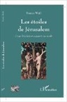 Francis Weill - Les étoiles de Jérusalem