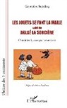 Geneviève Steinling - Les jouets se font la malle