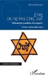 Max Memmi - Être ou ne pas être juif
