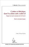 Catherine Guillaumond - Cuisine et diététique dans l'occident arabe médiéval