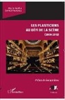 Marie-Noëlle Semet-Haviaras - Les plasticiens au défi de la scène