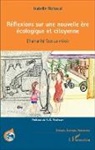 Isabelle Richaud - Réflexions sur une nouvelle ère écologique et citoyenne