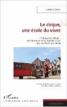 Corinne Covez - Le cirque, une école du vivre