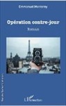 Emmanuel Monterey - Opération contre-jour
