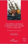Florent Barrère - Une espèce animale à l'épreuve de l'image