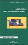 Cléopâtre Athanassiou-Popesco - La technique en psychanalyse d'enfant