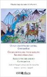 Ch'aska Eugenia Anka Ninawaman - Un petit grand-père bien canaille / Chiqan chansallayki-machu kayllayki / Abuelito pero bien bandido