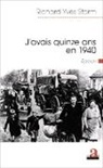 Richard Yves Storm - J'AVAIS QUINZE ANS EN 1940