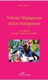 Didier Mauro - VELOMA MADAGASCAR ADIEU MADAGASCAR
