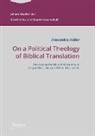 Alexandra Aidler - On a Political Theology of Biblical Translation