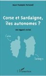 Jean-François Ferrandi - Corse et Sardaigne, îles autonomes ?