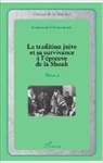 Emmanuel Feinermann - La tradition juive et sa survivance à l'épreuve de la Shoah