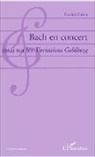 Patrick Calais - Bach en concert