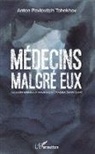 Françoise Darnal-Lesne, Françoise Darnal-Lesné, Anton Pavlovitc Tchekhov, Anton Pavlovitch Tchekhov - Médecins malgré eux