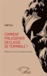 Salif Coly - Comment philosopher en classe de terminale ?