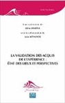 Gilles Ferréol - La validation des acquis de l'expérience: état des lieux et perspectives