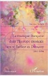 Frédéric Robert - La musique française dans l'Europe musicale entre Berlioz et Debussy